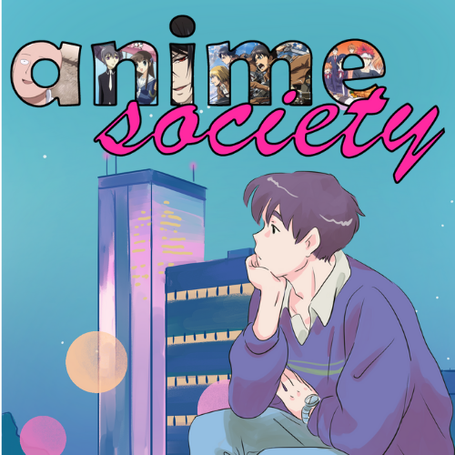 Image for event: Anime Society